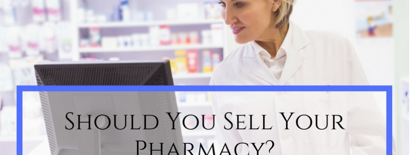 Should You Sell Your Pharmacy